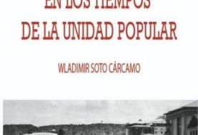 Se publica  Primer libro sobre la historia de Puerto Montt en los tiempos de la Unidad Popular